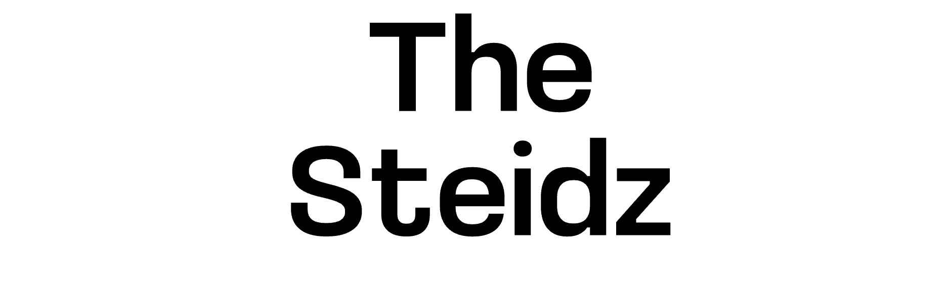 the Steidz